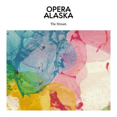 Opera Alaska -  The Stream